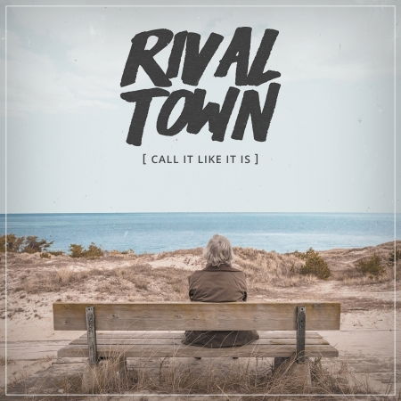 Cover for Rival Town · Call It Like It is (CD) (2018)