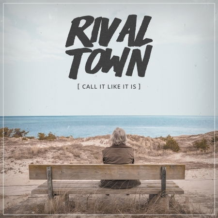 Call It Like It is - Rival Town - Musiikki - Manic Kat Records - 0859717013236 - perjantai 7. syyskuuta 2018