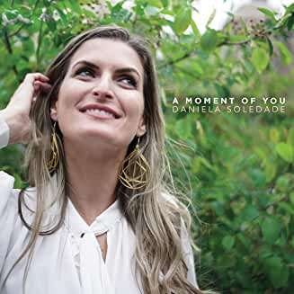 Cover for Daniela Soledade · A Moment of You (CD) [Digipak] (2021)