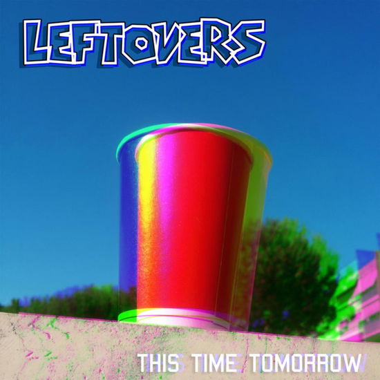 Cover for Leftovers · This Time Tomorrow (CD) (2015)