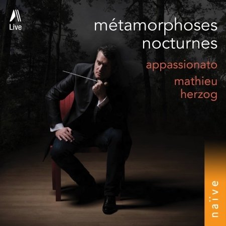 Cover for Appassionato / Mathieu Herzog · Metamorphoses Nocturnes (CD) (2021)