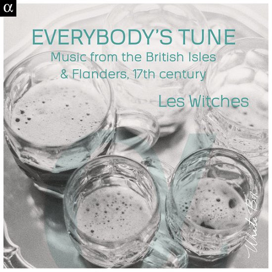 Cover for Les Witches / Les Witches · Everybodys Tune-music from the British Isles &amp; (CD) (2014)