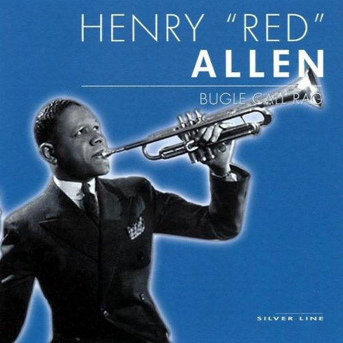 Cover for Henry 'red' W. The Alex Welsh Band Allen · Bugle Call Rag (CD) (2022)