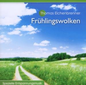 Cover for Thomas Eichenbrenner · Frühlingswolken (CD) (2010)