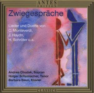 Cover for Monterverdi / Chudak / Schumacher / Braun · Zwiegesprache: Lieder &amp; Duets (CD) (2003)
