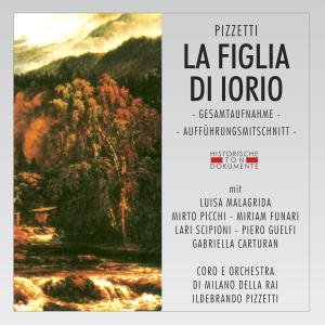 Cover for Pizzetti I. · La Figlia Di Iorio (CD) (2019)