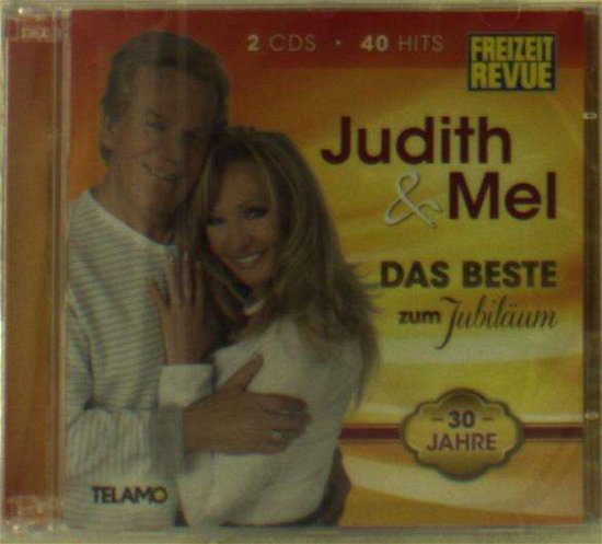 Cover for Judith &amp; Mel · Das Beste Zum Jubiläum - 30 Jahre (CD) (2016)