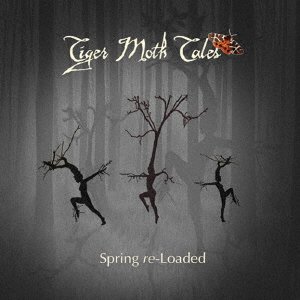Cover for Tiger Moth Tales · Spring Re-loaded (CD) [Japan Import edition] (2022)