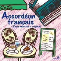 Cover for (World Music) · Accordeon Francais &lt;&lt; Paris Musette &gt;&gt; Original Vol.2 (CD) [Japan Import edition] (2015)