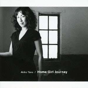 Home Girl Journey - Akiko Yano - Musik - SONY MUSIC DIRECT INC. - 4582290391236 - 10. april 2013