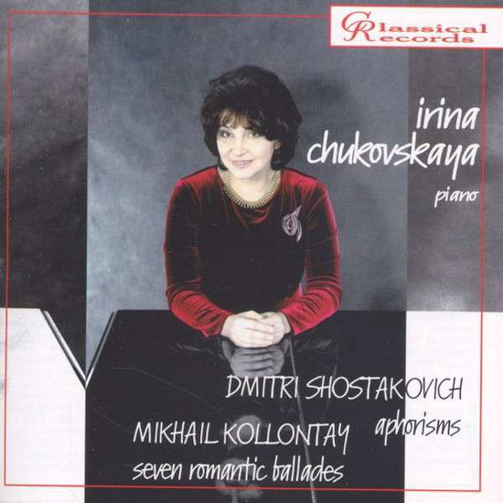 Cover for Irina CHUKOVSKAYA · Aphorisms Op. 13 / M. Kollontay - 7 Roma (CD)