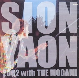 Cover for Sion · Yaon 2002 with the Mogami (CD) (2002)