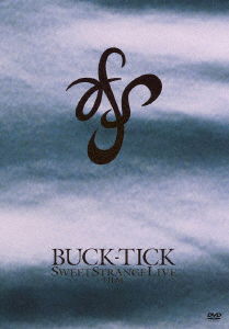 Cover for Buck-Tick · Sweet Strange Live (DVD) [Limited edition] (2017)