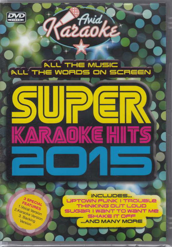 Super Karaoke Hits 2015 - Aa.vv. - Elokuva - AVID - 5022810610236 - maanantai 26. lokakuuta 2015