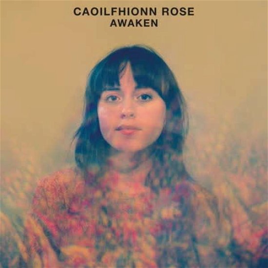 Cover for Caoilfhionn Rose · Awaken (LP) (2019)
