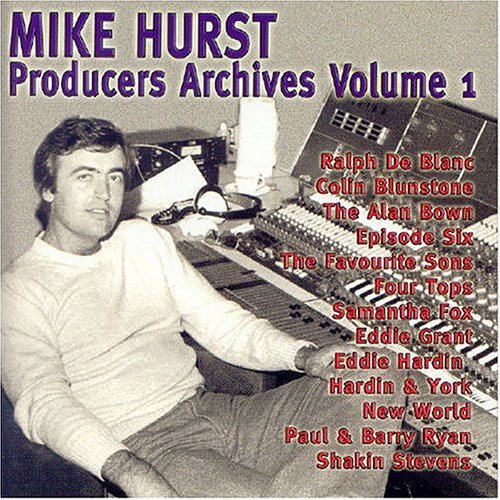 Producers Archives 1 - Mike Hurst - Music - STORE FOR MUSIC - 5055011701236 - November 12, 2002