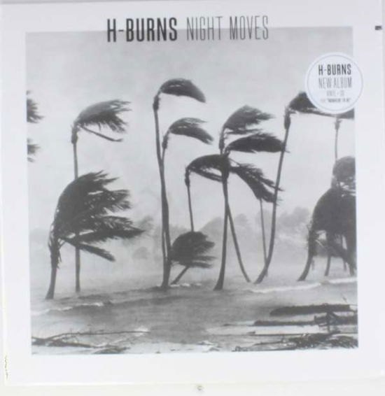 Night Moves - H-burns - Musiikki - BECAUSE - 5060421560236 - tiistai 17. helmikuuta 2015