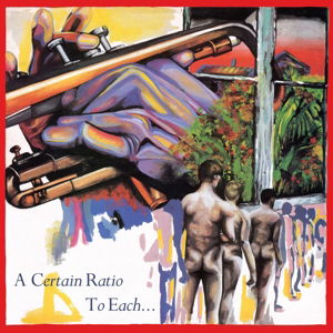 A Certain Ratio · To Each (CD) (2017)