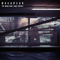 Cover for Dalaplan · Ta Mig... (LP) (2018)