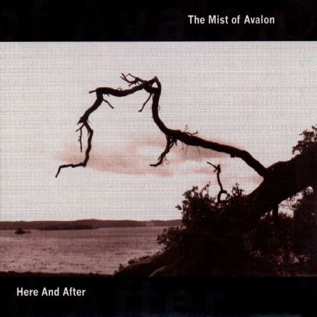 Cover for Mist Of Avalon · Here And After (CD) (2003)