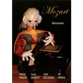 Wolfgang Amadeus Mozart - Musicateatro - Wolfgang Amadeus Mozart - Filme - GALLO - 7619918138236 - 25. Oktober 2019