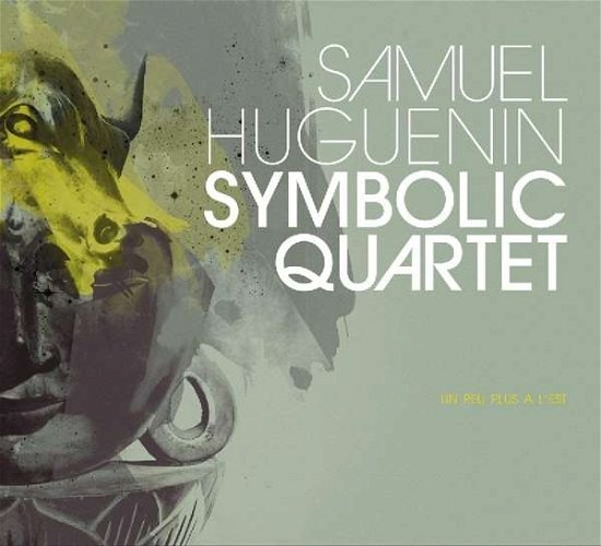 Cover for Samuel Huguenin · Un Peu Plus a L'est (CD) (2009)
