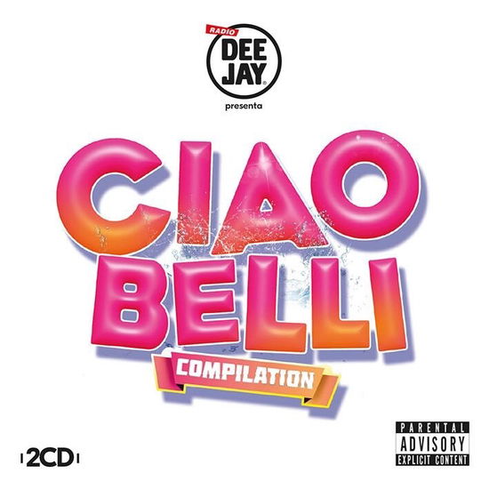 Ciao Belli Compilation / Various - Ciao Belli Compilation / Various - Musik - TIME - 8019991790236 - 21. september 2018