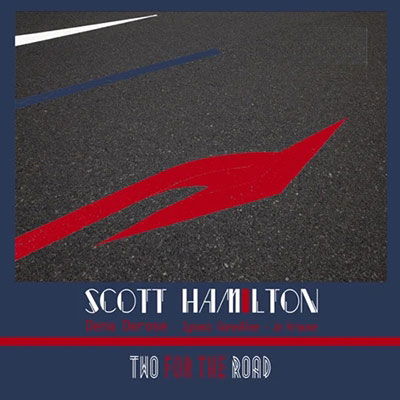 Cover for Scott Hamilton · Two For The Road (LP) (2022)