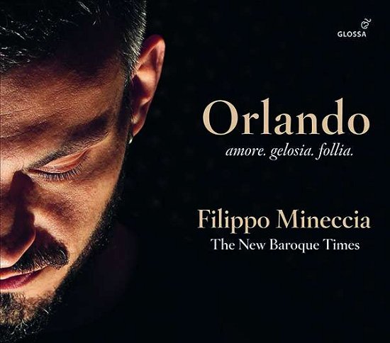 Cover for Filippo Mineccia · Orlando: Amore. Gelosia. Follia. (CD) (2020)