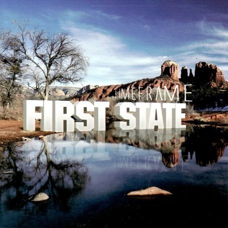 Time Frame - First State - Musikk - BLACK HOLE - 8715197030236 - 8. november 2007