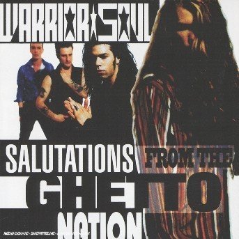 Cover for Warrior Soul · Salutations From The Ghetto Nation (CD) (2009)
