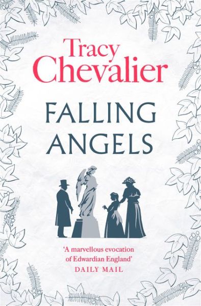 Falling Angels - Tracy Chevalier - Bücher - HarperCollins Publishers - 9780007217236 - 3. Juli 2006