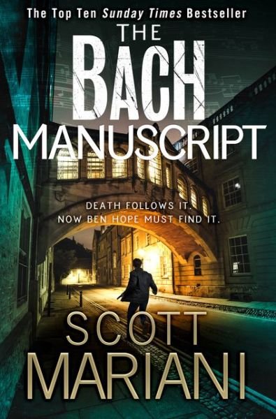 The Bach Manuscript - Ben Hope - Scott Mariani - Livros - HarperCollins Publishers - 9780007486236 - 16 de novembro de 2017