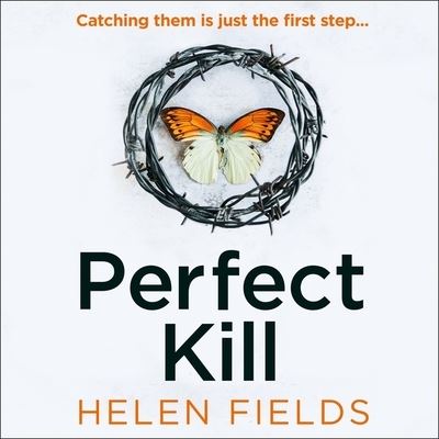 Perfect Kill - Helen Fields - Music - HarperCollins UK and Blackstone Publishi - 9780008418236 - June 30, 2020