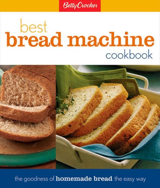 Cover for Betty Crocker · Betty Crocker's Best Bread Machine Cookbook (Hardcover bog) (2002)