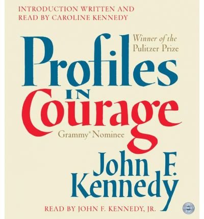 Cover for John F. Kennedy · Profiles in Courage CD (Lydbog (CD)) [Abridged edition] (2003)