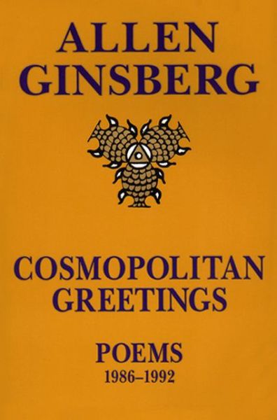 Cover for Allen Ginsberg · Cosmopolitan Greetings (Book) (1995)