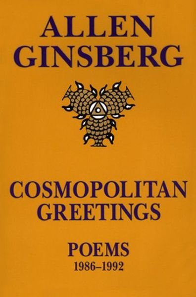 Cover for Allen Ginsberg · Cosmopolitan Greetings (Buch) (1995)