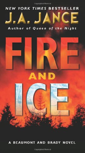 Fire and Ice - J. P. Beaumont Novel - J. A. Jance - Books - HarperCollins - 9780061239236 - July 27, 2010