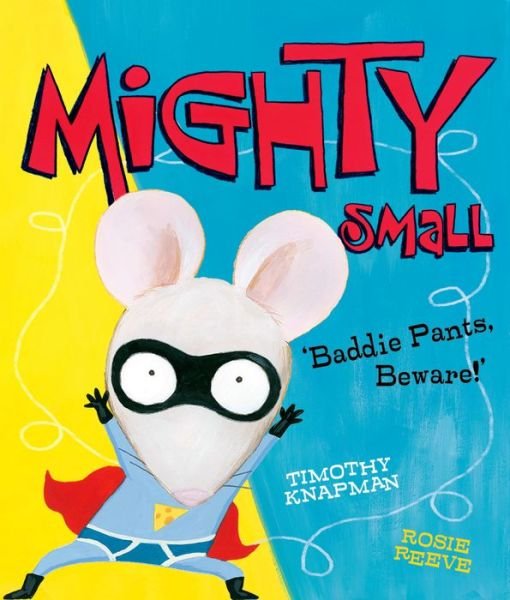 Cover for Timothy Knapman · Mighty Small (Paperback Bog) (2015)