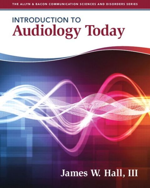 Cover for James Hall · Introduction to Audiology Today (Paperback Book) (2013)