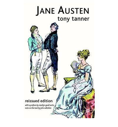 Jane Austen - Tony Tanner - Kirjat - Macmillan Education UK - 9780230008236 - sunnuntai 1. huhtikuuta 2007