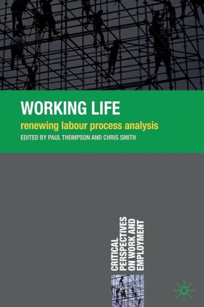 Cover for Paul Thopmspn · Working Life: Renewing Labour Process Analysis - Critical Perspectives on Work and Employment (Paperback Book) (2010)