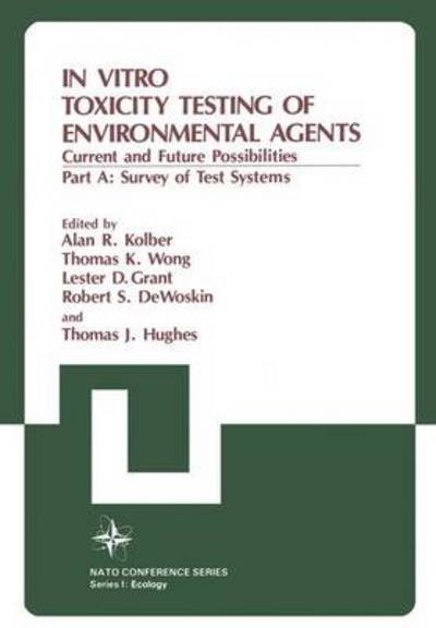 In Vitro Toxicity Testing of Environmen - Kolber  Alan R. - Bücher - SPRINGER - 9780306411236 - 1983