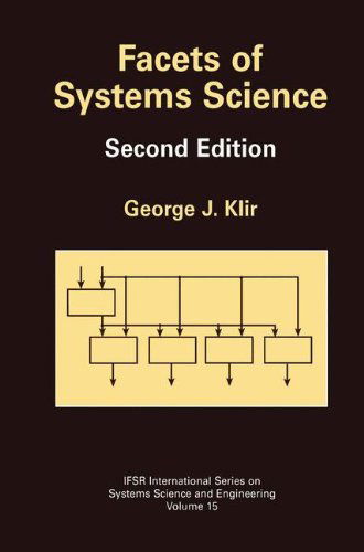 Cover for George J. Klir · Facets of Systems Science - IFSR International Series in Systems Science and Systems Engineering (Hardcover Book) [2nd ed. 2001 edition] (2001)