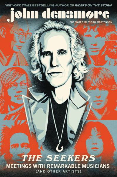 Cover for John Densmore · The Seekers. Meetings With Remarkable Musicians (And Other Artists) (Gebundenes Buch) (2020)