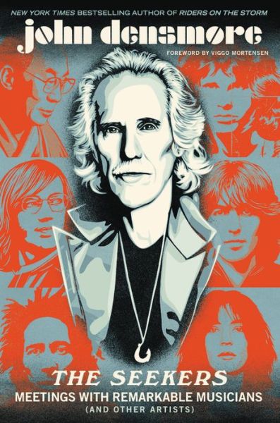 Cover for John Densmore · The Seekers. Meetings With Remarkable Musicians (And Other Artists) (Hardcover bog) (2020)