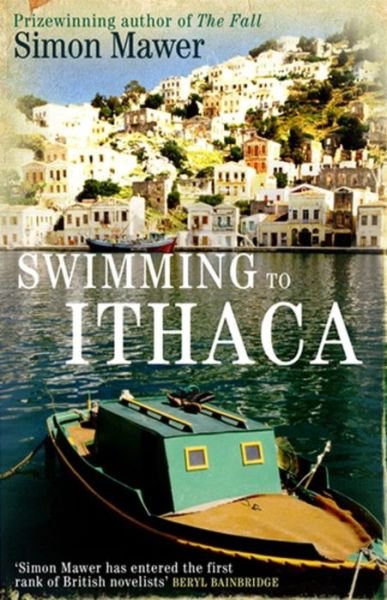 Cover for Simon Mawer · Swimming To Ithaca (Paperback Bog) (2007)
