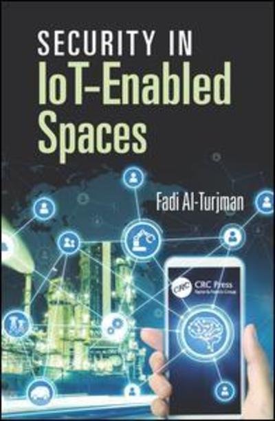 Cover for Fadi Al-Turjman · Security in IoT-Enabled Spaces (Hardcover Book) (2019)