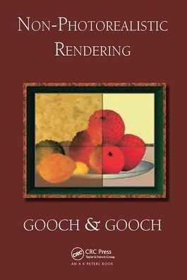 Cover for Gooch, Bruce (Northwestern University, Evanston, Illinois, USA) · Non-Photorealistic Rendering (Paperback Book) (2019)